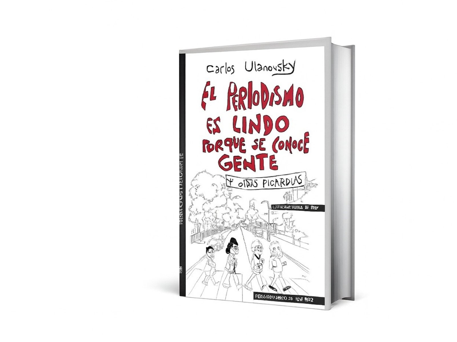 Entre anécdotas y grandes nombres, Carlos Ulanovsky traza una historia oral del periodismo argentino