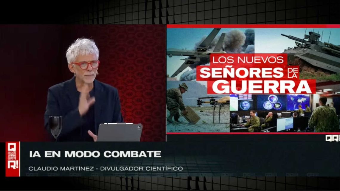 En "QR!", Claudio Martínez alertó: "La inteligencia artificial ya decide cómo se pelea una guerra"