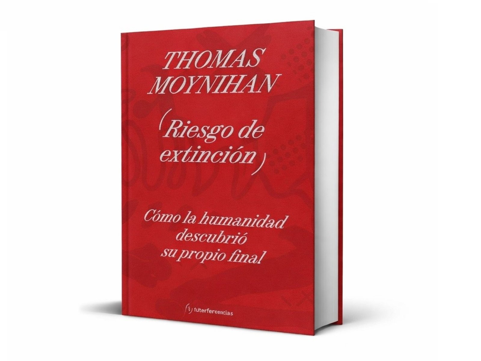 el ensayo de Thomas Moynihan que analiza el destino final de la humanidad