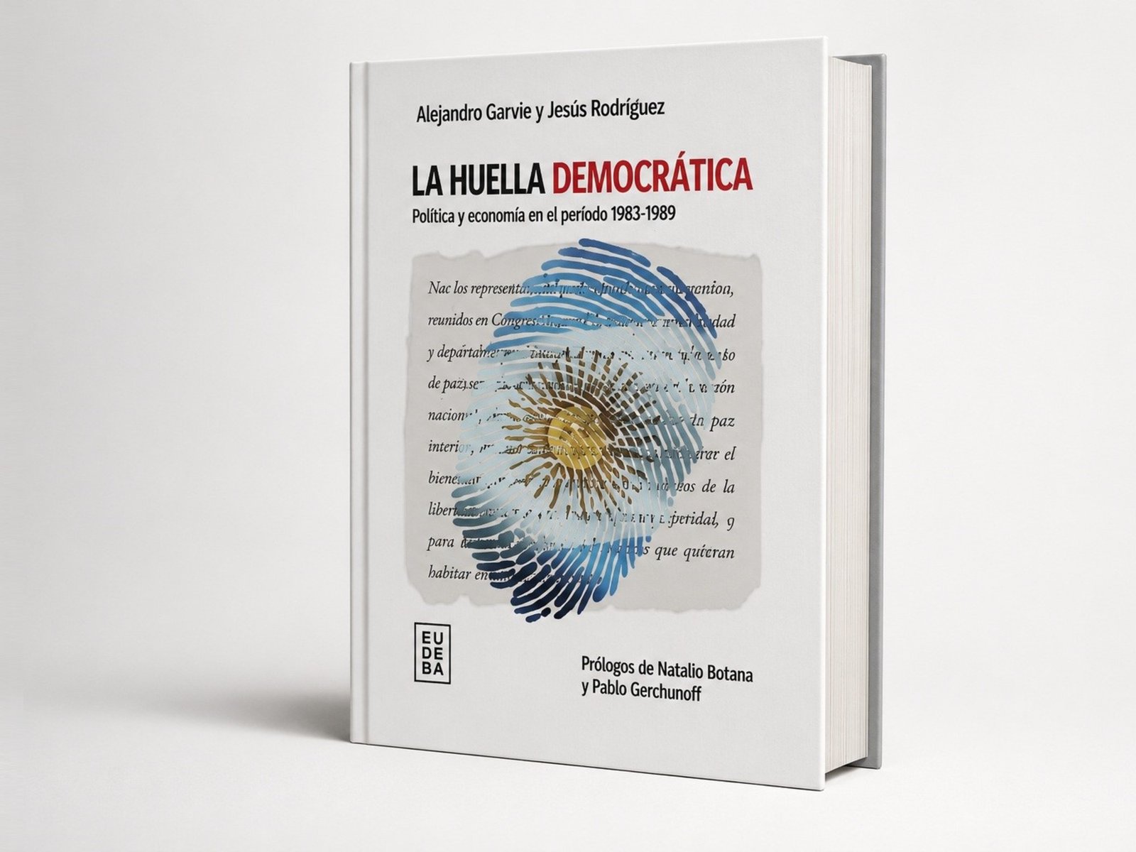 Alejandro Garvie y Jesús Rodríguez analizan el legado de Raúl Alfonsín y los desafíos de la democracia