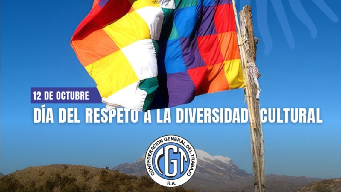 La CGT revindicó el "Día del Respeto a la Diversidad Cultural" y llamó burda provocación el "Día de la Raza" que restituyó Milei